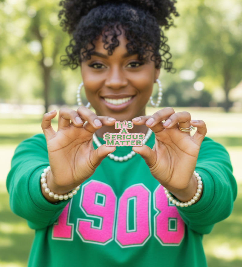 AKA It's A Serious Matter Pin